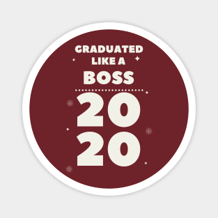 Graduated like a boss Magnet